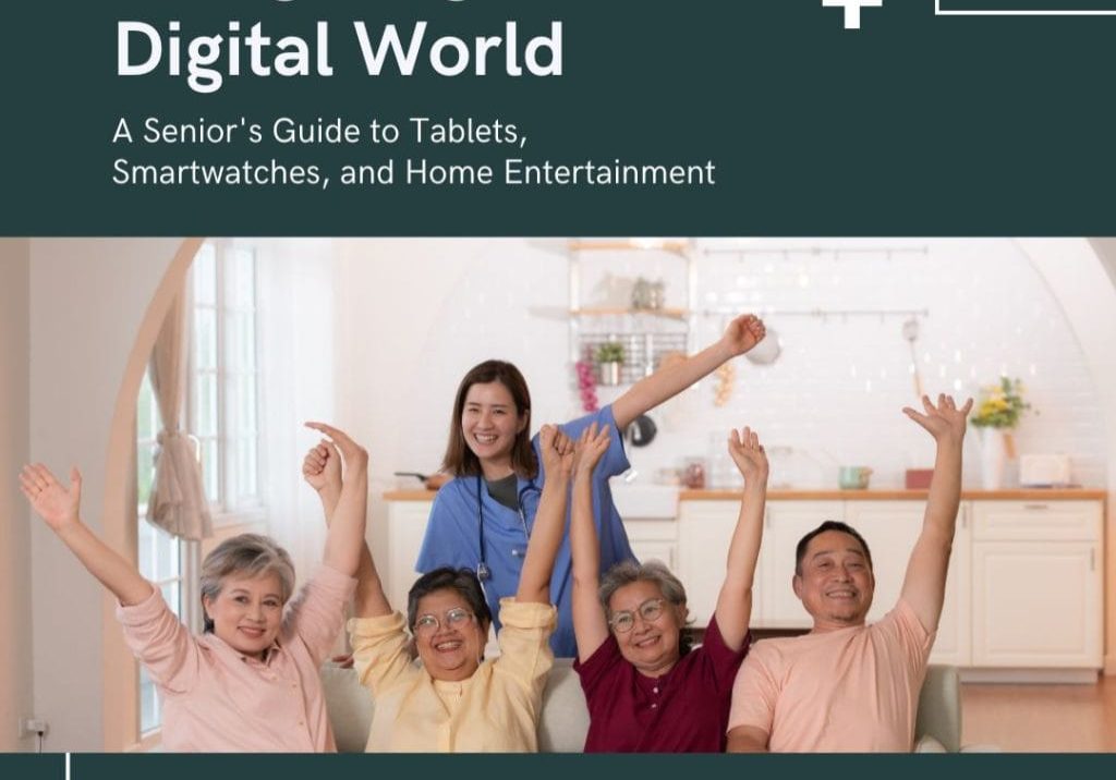 Senior's Guide to Tablets, Smartwatches, and Home Entertainment