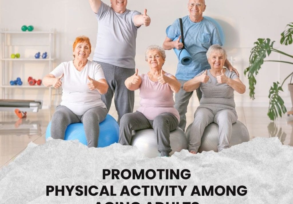 Promoting Physical Activity Among Aging Adults